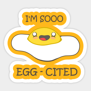 Egg-Cited 2 Sticker